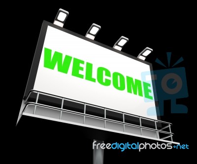 Welcome Sign Shows Hospitality Entrance And Admittance Stock Image