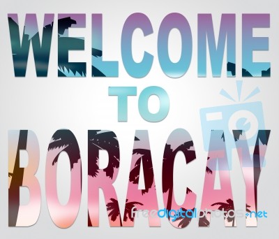 Welcome To Boracay Means Philippines Beach Vacations Stock Image