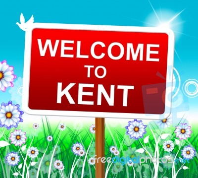 Welcome To Kent Represents United Kingdom And Nature Stock Image