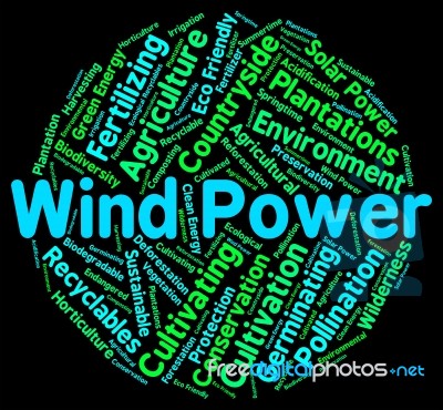 Wind Power Means Renewable Resource And Generate Stock Image