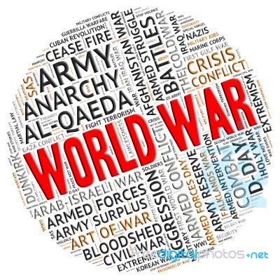 World War Represents Military Action And Battles Stock Image