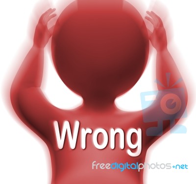 Wrong Man Means Bad Incorrect And Mistaken Stock Image