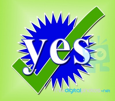 Yes Tick Shows All Right And O.k Stock Image Yes Tick Shows All Right And O.k Stock Image