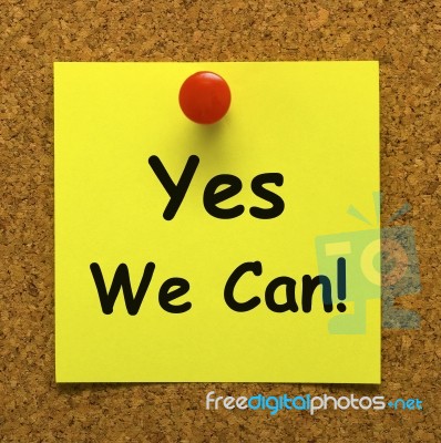 Yes We Can Note Means Don't Give Up Stock Image