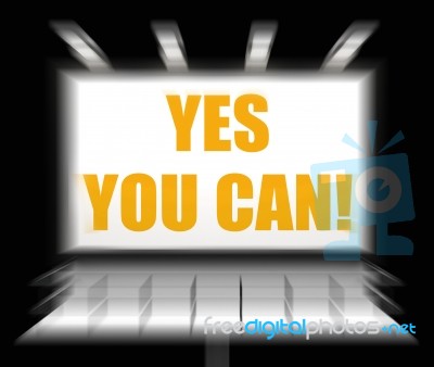 Yes You Can Sign Displays Determination And Encouragement Stock Image