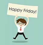 Business Concept, Businessman Feeling Happy And Holding 'happy Friday' Banner.  Illustration Stock Photo