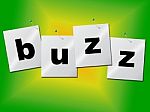Buzz Word Indicates Public Relations And Publicity Stock Photo
