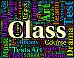 Class Word Shows Study Text And Classrooms Stock Photo