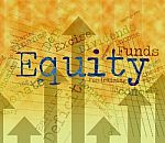 Equity Word Shows Text Riches And Assets Stock Photo