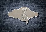 Meaningful Quote On Paper Cloud With Denim Background Stock Photo
