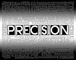 Precision Words Shows High Quality And Accuracy Stock Photo