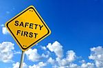 Safety First Sign Stock Photo