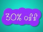 Thirty Percent Off Represents Promo Merchandise And Promotion Stock Photo