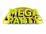 Written Mega Party Stock Photo